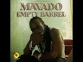 Empty Barrel - Mavado