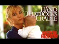 Download Lagu The Hand That Rocks The Cradle 1992 | Rebecca De Mornay | Annabella Sciorra | Movie Review