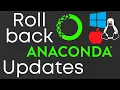 Rollback Anaconda Updates Revert to a previous package in Anaconda Rollback Conda Environment