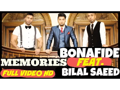 Download MP3 BONAFIDE (Maz & Ziggy) Feat. Bilal Saeed - MEMORIES -**OFFICIAL VIDEO**