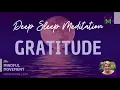 Deep Sleep Gratitude Meditation | End the Day on What Went Right | Mindful Movement