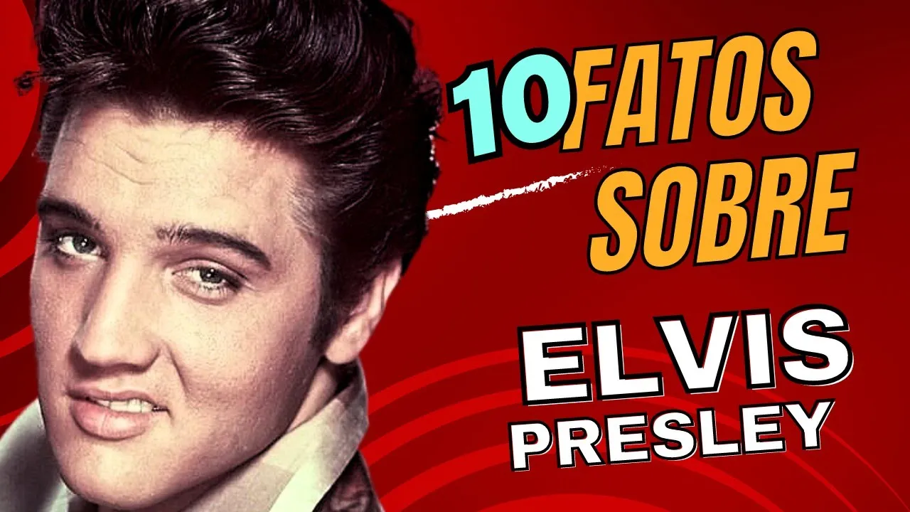 10 Fatos Curiosos sobre Elvis Presley