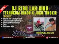 Download Lagu DJ RIBU LAH RIBU X TERHUKUM RINDU X JOKO TINGKIR SPECIAL REQ RUBEN PLM \u0026 RIKE UKC - DJ GUNTUR JS