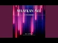Download Lagu Maafkan Aku (DJ Jawai Remix)