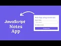 Note App using HTML CSS and JavaScript