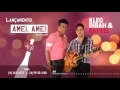Kleo Dibah e Rafael - Amei Amei (Lançamento 2013)