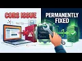 Fix CORS Errors Permanently in Node and React