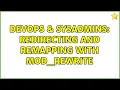 DevOps SysAdmins Redirecting and Remapping with mod - rewrite