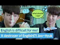 Lagu Nam Joo-Hyuk struggles communicate in English😵‍💫
