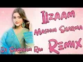 Download Lagu Ilzaam Masoom Sharma New Song DJ Remix ❤️ Himanshu Kaushik Ilzaam Song Dj Remix
