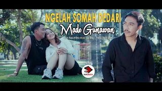 made gunawan ngelah somah dedari official music video clip
