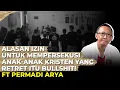 Download Lagu ALASAN IZIN UNTUK MEMPERSEKUSI ANAK-ANAK KRISTEN YANG RETRET ITU BULLSHIT! I Permadi Arya
