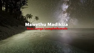 Mawethu Madikiza - Yesu Langa Lomphefumulo (Official Lyric Video)