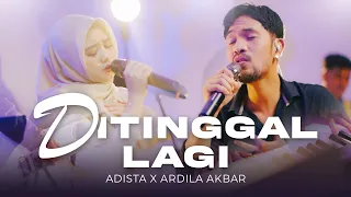 adista ditinggal lagi ft ardila akbar official music video 