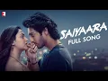 Download Lagu Saiyaara Full Song | Ahaan Panday, Aneet Padda | Tanishk Bagchi, Faheem A, Arslan N | Irshad Kamil