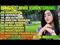 DANGDUT KOPLO JAWA VIRAL TERBARU ‼️ FULL ALBUM INTAN MANDASARI ‼️ SUARANYA BIKIN CANDU 