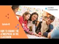 How to Change the Atmosphere in Your Classroom