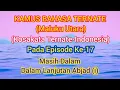 Download Lagu Kamus Bahasa Ternate Maluku Utara, Kosakata Ternate-Indonesia !! Episode Ke-17 Lanjutan Abjad (i)