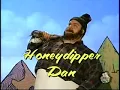 Mad TV - Honey Dipper Dan