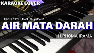 Download AIR MATA DARAH dangdut karaoke (COVER) MUSIK STYLE SEMI BY KEBOARD YAMAHA MP3
