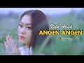 Download Lagu VITA ALVIA - ANGEN ANGEN  