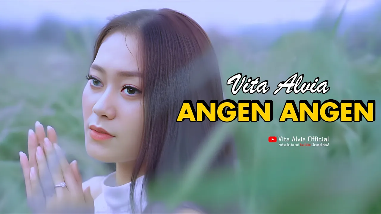Lirik Dan Terjemahan Lagu Angen-Angen Vita Alvia Lirik Dan Terjemahan Lagu Angen-Angen Vita Alvia