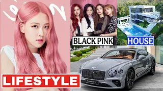 Rose Lifestyle 2025 BLACKPINK Net Worth Facts And More
