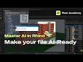 Rhino AI Tutorial Make your Rhino File AI-Ready