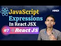 React JS Hindi Tutorial JavaScript Expressions Use in React JSX