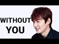 Download Lagu Lee Min Ho (#이민호)  - S.KOREAN ACTOR  - WITHOUT YOU