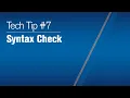 Tech Tip 2021 Syntax Check