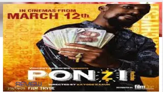 ponzi 2021 nollywood movie jide kosoko timini egbuson broda shaggi mawuli gavor mr macaroni review
