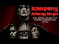 Lagu KAMPUNG JABANG MAYIT I FILM HOROR BIOSKOP INDONESIA TERBARU 2025 - Cerita Horor Kisah Nyata