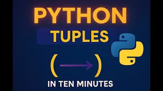 Python Tuples Explained Define Loop Modify Like a Pro