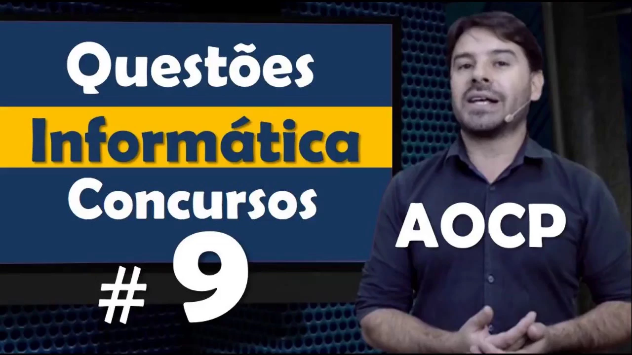AOCP - Questão de Informática para concursos #9