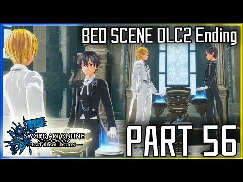 Download MP3 Kirito \u0026 Eugeo Bed Scene DLC2 Ending [Part 56] - SAO Last Recollection - Ritual of Bonds DLC2