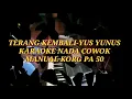 Terang kembali_yus yunus_karaoke nada cowok