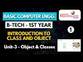 Introduction to Class and Object Basic Computer Engineering RGPV B Tech 1st Year