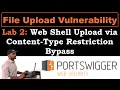 File upload 2 Web shell upload via Content-Type restriction bypass