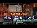 Download Lagu Karaoke MABOK BAE Tarling Tengdung