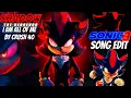 Download Lagu SHADOW THE HEDGEHOG - I AM ALL OF ME (CRUSH 40) SONIC MOVIE 3 SONG EDIT AMV!