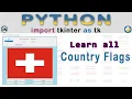 Learn Python TkInter Build a World Flags Guessing Game Application step-by-step