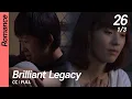 Download Lagu [CC/FULL] Brilliant Legacy EP26 (1/3) | 찬란한유산