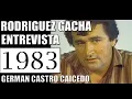 1983 RODRIGUEZ GACHA ALIAS MEXICANO ENTREVISTA GERMAN CASTRO CAICEDO