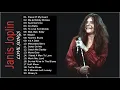 Lagu Janis Joplin Greatest Hits || The Best Songs Of Janis Joplin 2021