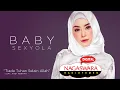 Lagu Baby Sexyola - Tiada Tuhan Selain Allah (Official Radio Release) NAGASWARA