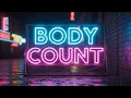 What is the Meaning of Body Count What does Body Count mean