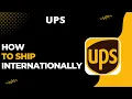 How to Ship Internationally on UPS