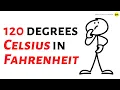 What is 120 degrees Celsius in Fahrenheit - QnA Explained