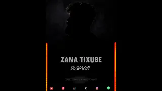 Zana Tixube Dixwazim  &  زانا تخوبي دخوازم